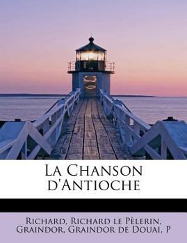 Paperback La Chanson D'Antioche Book