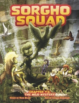 Paperback Sorgho Squad Chapter 3: The Milo Mystery: Book 3 Volume 3 Book
