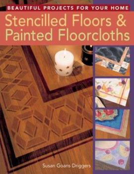 Paperback Stencilled Floors & Painted Floorcloths: Beautiful Projects for Your Home Book