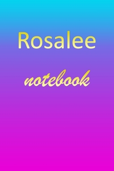 Paperback Rosalee: Blank Notebook - Wide Ruled Lined Paper Notepad - Writing Pad Practice Journal - Custom Personalized First Name Initia Book