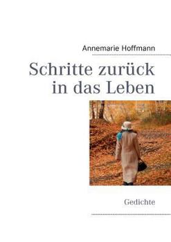 Paperback Schritte zurück in das Leben: Gedichte [German] Book
