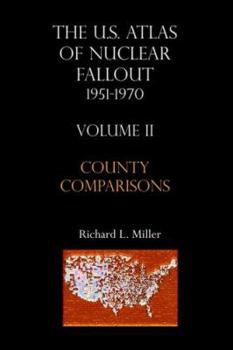 Paperback U.S.Atlas of Nuclear Fallout 1951-1970 County Comparisons Book