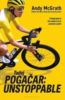 Paperback Tadej Pogacar: Unstoppable Book