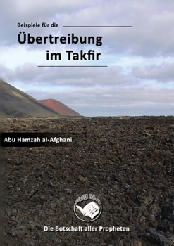 Paperback Beispiele für die Übertreibung im Takfir [German] Book