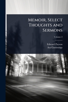 Paperback Memoir, Select Thoughts and Sermons Book