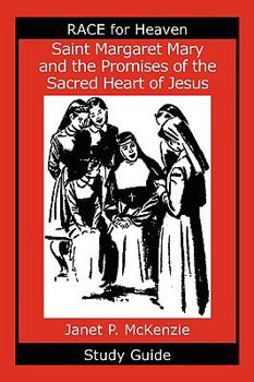 Paperback Saint Margaret Mary and the Promises of the Sacred Heart of Jesus Study Guide Book