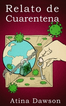 Paperback Relato de Cuarentena [Spanish] Book