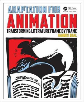 Paperback Adaptation for Animation: Transforming Literature Frame by Frame Book