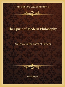 Paperback The Spirit of Modern Philosophy: An Essay in the Form of Letters Book