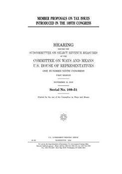 Paperback Member proposals on tax issues introduced in the 109th Congress Book