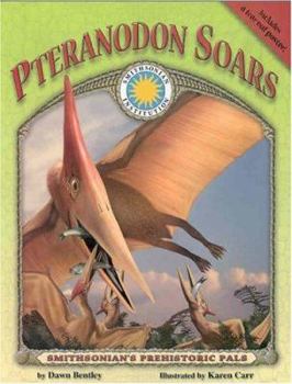 Hardcover Prehistoric Pals: Pteranodon Soars Book