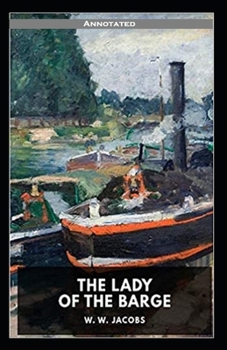 Paperback The Lady of the Barge Annotated Book