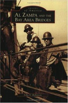 Paperback Al Zampa and the Bay Area Bridges Book