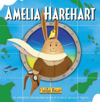 Board book Wild Bios: Amelia Harehart Book