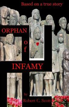 Paperback Orphan of Infamy: Based on a True Story Book