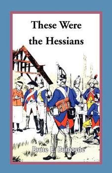 Paperback These Were the Hessians Book