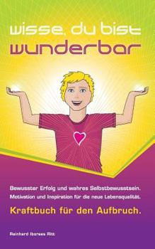 Paperback Wisse, Du Bist Wunderbar [German] Book