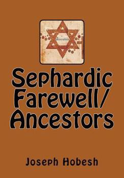 Paperback Sephardic Farewell/Ancestors Book