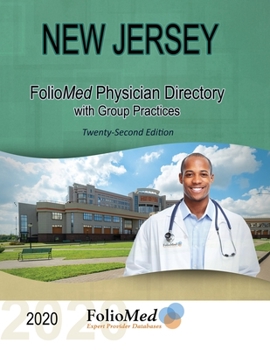 Paperback New Jersey Physician Directory with Group Practices 2020 Twenty-Second Edition Book