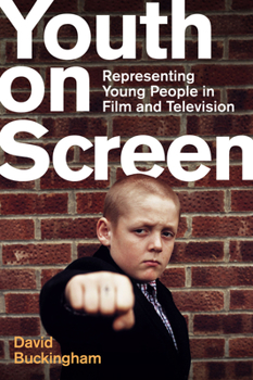Hardcover Youth on Screen: Representing Young People in Film and Television Book