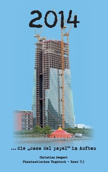 Paperback 2014: ... die casa del papel im Aufbau [German] Book