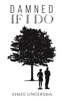 Paperback Damned If I Do Book