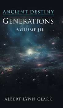 Hardcover Ancient Destiny III: Generations Book