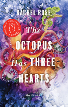 Paperback The Octopus Has Three Hearts Book