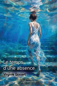Paperback Le temps d'une absence [French] Book