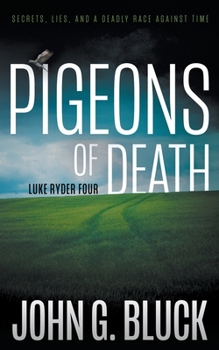 Pigeons of Death: A Mystery Detective Thriller Series (Luke Ryder)