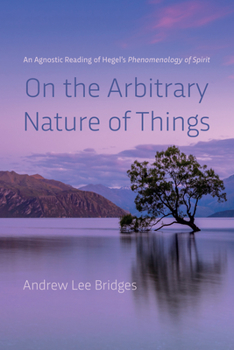 Paperback On the Arbitrary Nature of Things Book