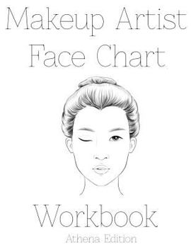 Paperback Makeup Artist Face Chart Workbook Athena Edition Book