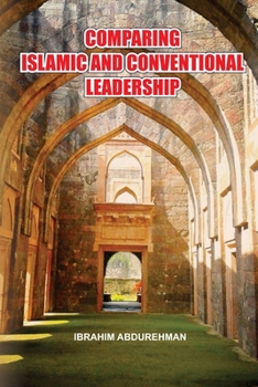 Paperback Comparing Islamic and Conventional Leadership Book