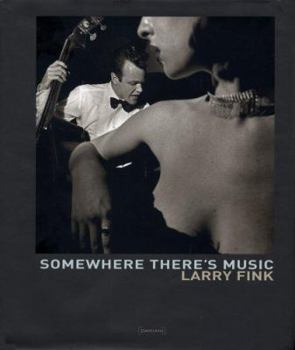 Hardcover Larry Fink: Somewhere There's Music Book