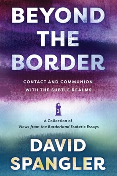 Paperback Beyond The Border: Contact and Communion with Subtle Realms Book