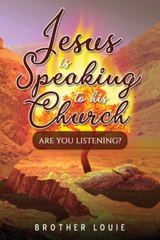 Paperback Jesus is speaking to his church: Are you listening? Book