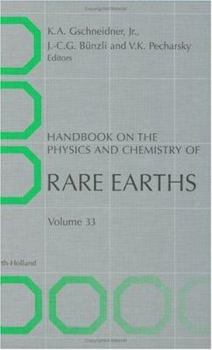 Hardcover Handbook on the Physics and Chemistry of Rare Earths: Volume 33 Book