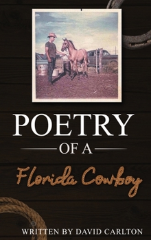 Hardcover Poetry of a Florida Cowboy Book