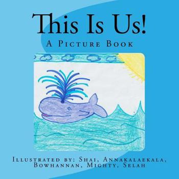 Paperback This is us!: A Picture Book