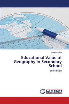 Paperback Educational Value of Geography in Secondary School Book