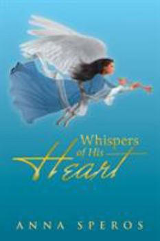 Paperback Whispers of His Heart Book