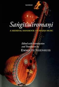 Sangitasiromani: A Medieval Handbook of Indian Music