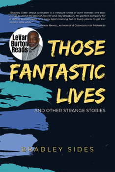 Paperback Those Fantastic Lives: And Other Strange Stories Book
