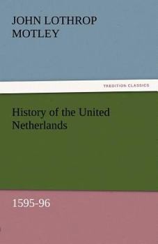 Paperback History of the United Netherlands, 1595-96 Book
