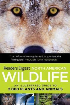 Paperback Reader's Digest North American Wildlife: An Illustrated Guide to 2,000 Plants and Animals Book