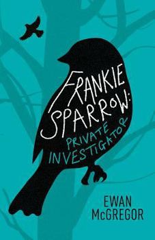 Paperback Frankie Sparrow: Private Investigator Book