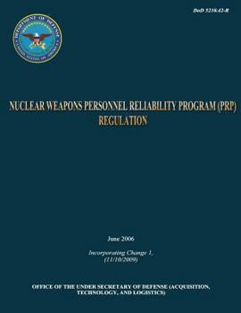 DoD Nuclear Weapons Personnel Reliability Program (PRP) Regulation