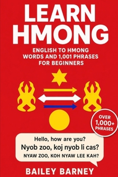 Paperback Learn Hmong: English to Hmong Words and 1,001 Phrases for Beginners Book