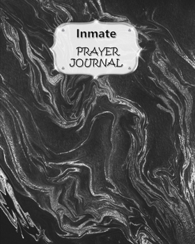 Paperback Inmate Prayer Journal: 60 days of Guided Prompts and Scriptures - For a Closer Walk With God - Black Marble Book