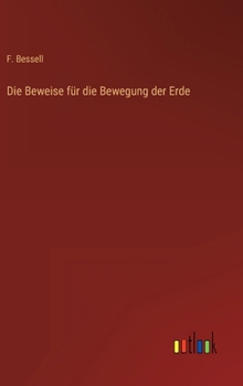 Hardcover Die Beweise für die Bewegung der Erde [German] Book